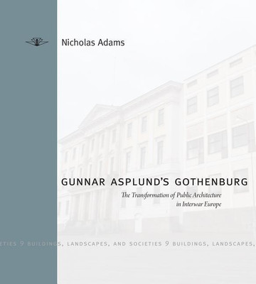 Gunnar Asplund's Gothenburg(English, Hardcover, Adams Nicholas)