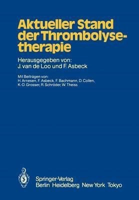Aktueller Stand der Thrombolysetherapie(German, Paperback, unknown)