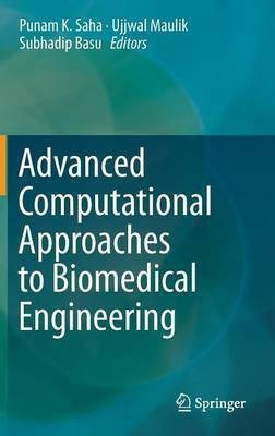 Advanced Computational Approaches to Biomedical Engineering(English, Hardcover, unknown)