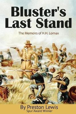 Bluster's Last Stand(English, Paperback, Lewis Preston)