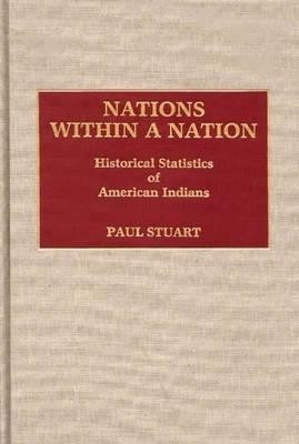 Nations Within a Nation(English, Hardcover, Stuart Paul)