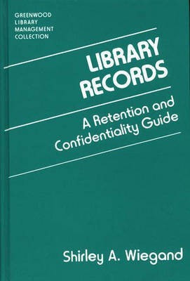 Library Records(English, Hardcover, Wiegand Shirley A.)