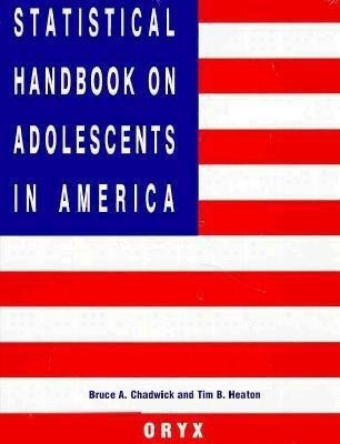 Statistical Handbook on Adolescents in America(English, Hardcover, Chadwick Bruce A.)