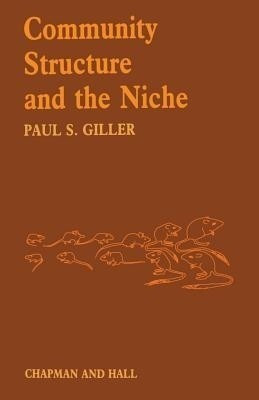 Community Structure and the Niche(English, Paperback, unknown)