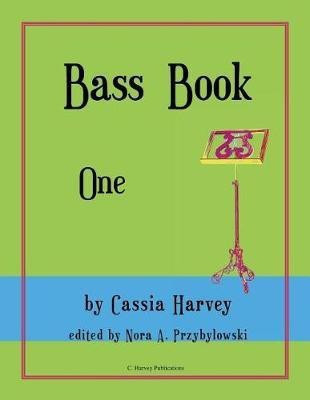 Bass Book One(English, Paperback, Harvey Cassia)