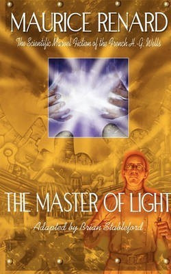 The Master of Light(English, Paperback, Renard Maurice)