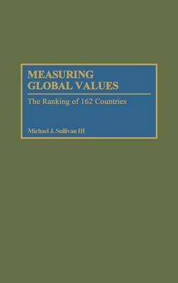 Measuring Global Values(English, Hardcover, Sullivan Michael J.)