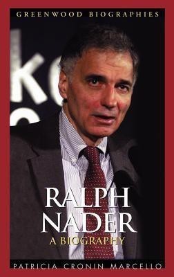 Ralph Nader(English, Hardcover, Marcello Patricia Cronin)