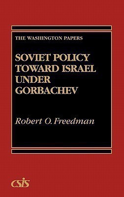 Soviet Policy Toward Israel Under Gorbachev(English, Hardcover, Freedman Robert Owen)
