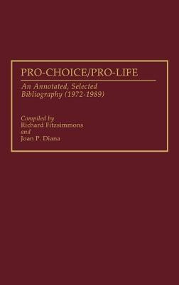 Pro-Choice/Pro-Life(English, Hardcover, Diana Joan P.)