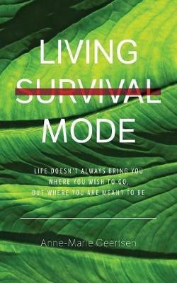 Living Survival Mode(English, Paperback, Geertsen Anne-Marie)