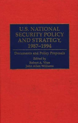 U.S. National Security Policy and Strategy, 1987-1994(English, Hardcover, Vitas Robert A.)