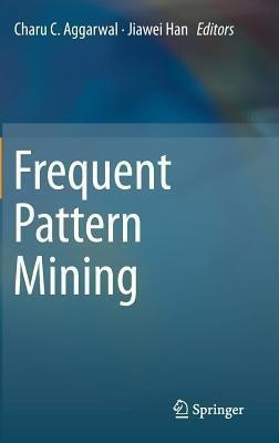 Frequent Pattern Mining(English, Hardcover, unknown)