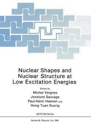 Nuclear Shapes and Nuclear Structure at Low Excitation Energies(English, Paperback, unknown)