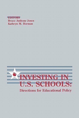 Investing in U.S. Schools(English, Paperback, Jones Bruce Anthony)