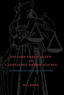 Income Inequality in Capitalist Democracies(English, Paperback, Birchfield Vicki L.)