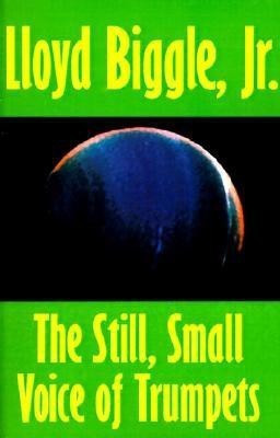 The Still, Small Voice of Trumpets(English, Paperback, Biggle Lloyd Jr)