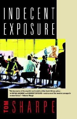 Indecent Exposure(English, Paperback, Sharpe Tom)