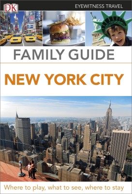 DK Eyewitness Family Guide New York City(English, Paperback, DK Eyewitness)