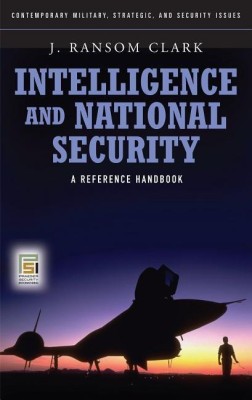 Intelligence and National Security(English, Hardcover, Clark J. Ransom)