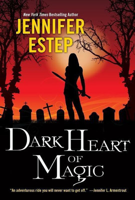 Dark Heart Of Magic(English, Paperback, Estep Jennifer)
