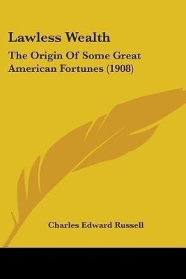 Lawless Wealth(English, Paperback, Russell Charles Edward)