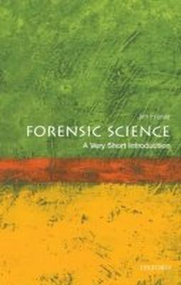 Forensic Science: A Very Short Introduction  - A Very Short Introduction(English, Paperback, Fraser Jim)