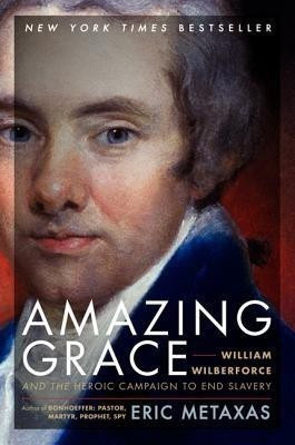 Amazing Grace(English, Paperback, Metaxas Eric)