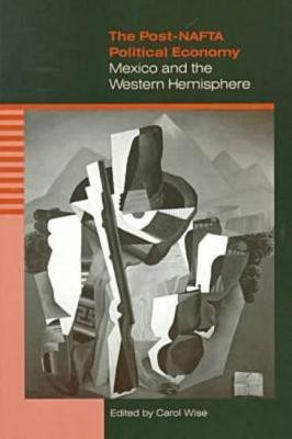 The Post-NAFTA Political Economy(English, Paperback, unknown)