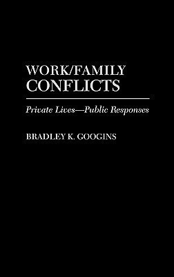 Work/Family Conflicts(English, Hardcover, Googins Bradley K.)