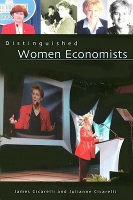 Distinguished Women Economists(English, Hardcover, Cicarelli Julianne)