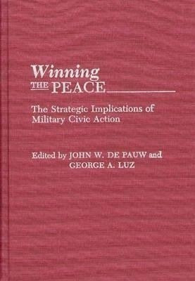 Winning the Peace(English, Hardcover, De Pauw John W.)