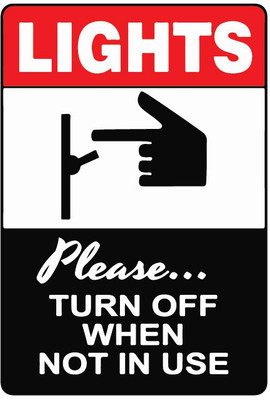 VVWV PLEASE TURN OFF WHEN NOT NI USE SIGN STICKER Emergency Sign