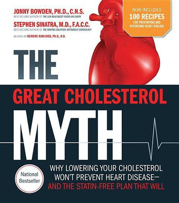 The Great Cholesterol Myth(English, Paperback, Bowden Jonny)