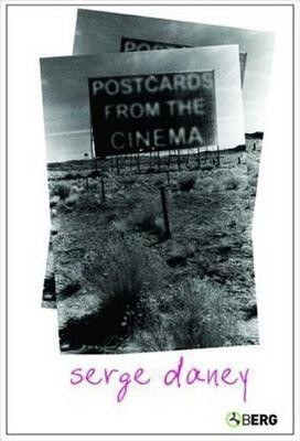 Postcards from the Cinema(English, Paperback, Daney Serge)