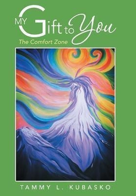 My Gift to You(English, Hardcover, Kubasko Tammy L)