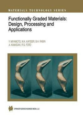 Functionally Graded Materials(English, Paperback, unknown)