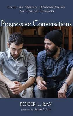 Progressive Conversations(English, Hardcover, Ray Roger Lee)