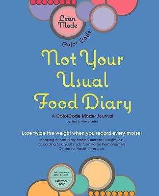 Lean Mode, Color Code--Not Your Usual Food Diary(English, Paperback, Luhrs Jennifer A)