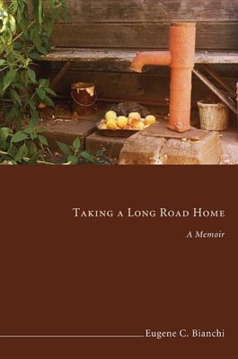 Taking a Long Road Home(English, Hardcover, Bianchi Eugene C)