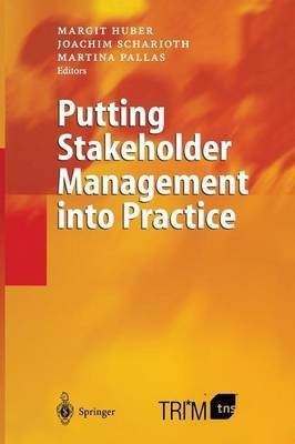 Putting Stakeholder Management into Practice(English, Paperback, unknown)