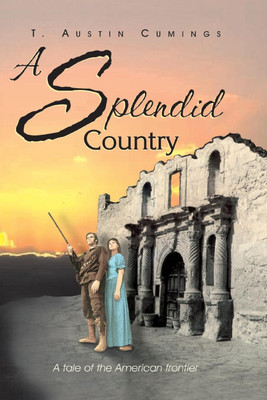 A Splendid Country(English, Paperback, Cumings T Austin)