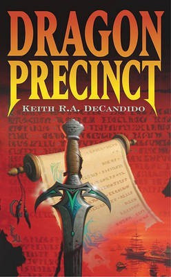 Dragon Precinct(English, Paperback, Decandido Keith R. A)