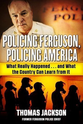 Policing Ferguson, Policing America(English, Hardcover, Jackson Thomas)