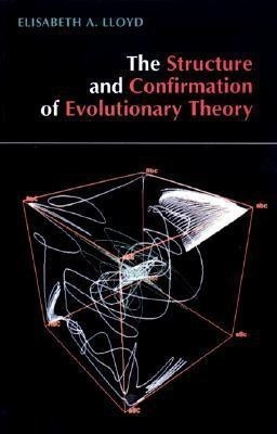 The Structure and Confirmation of Evolutionary Theory(English, Paperback, Lloyd Elisabeth A.)