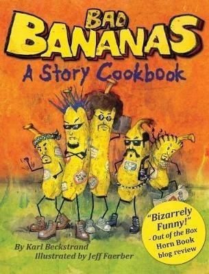 Bad Bananas(English, Hardcover, Beckstrand Karl)