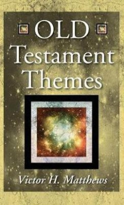 Old Testament Themes(English, Hardcover, Matthews Victor H)