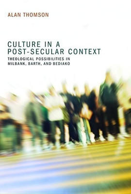 Culture in a Post-Secular Context(English, Hardcover, Thomson Alan)