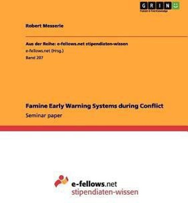 Famine Early Warning Systems during Conflict(English, Paperback, Messerle Robert)