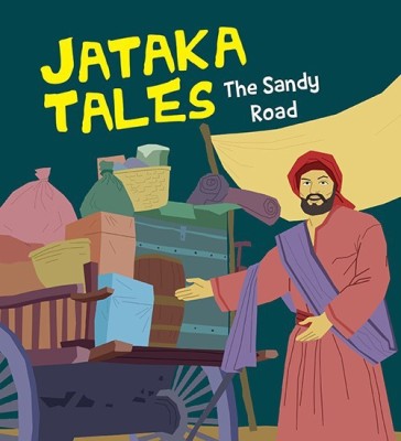 The Sandy Road : Jataka Tales(English, Paperback, unknown)